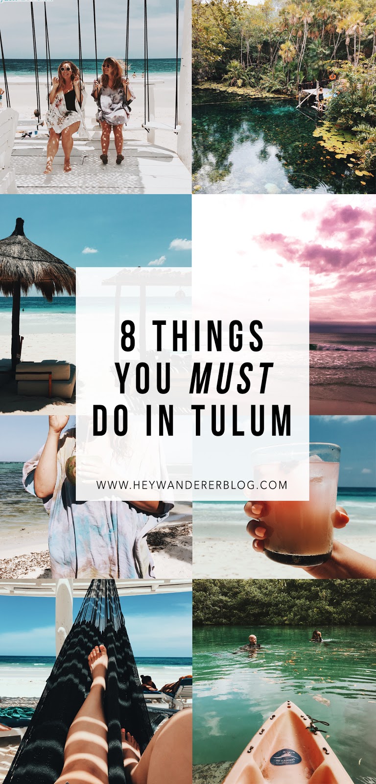 8 Things You Must Do In Tulum Travel Guide
